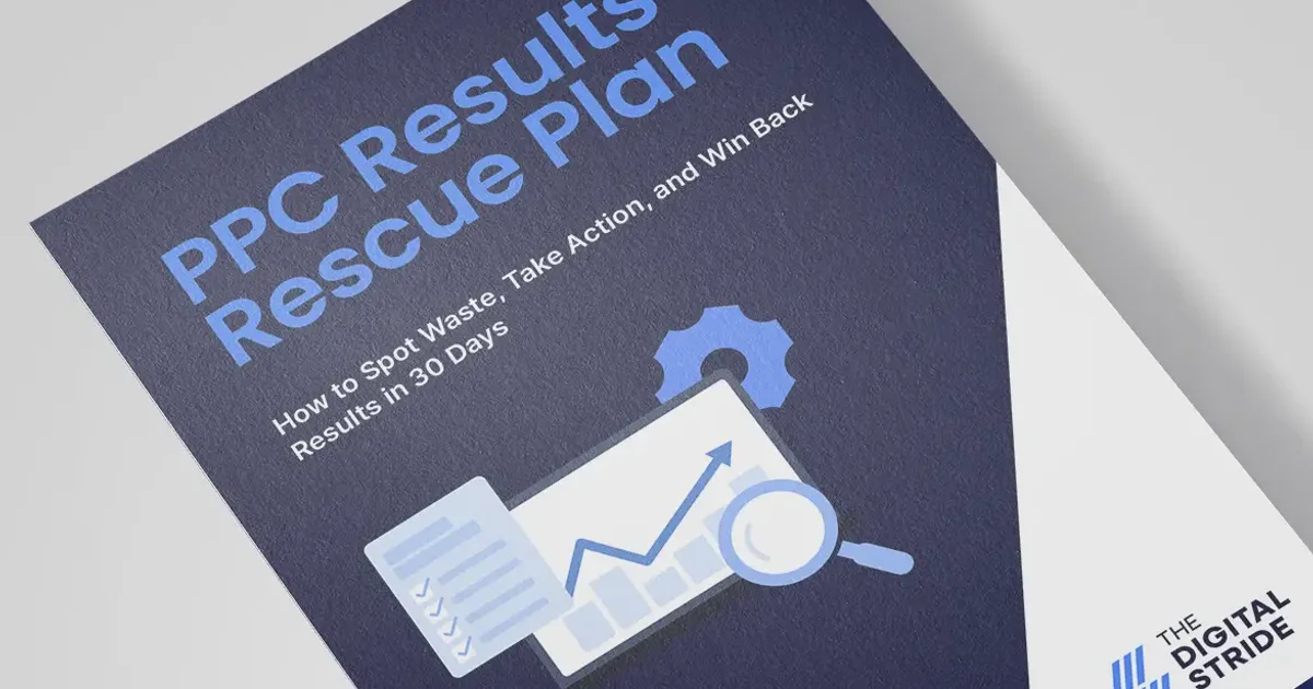 PPC Rescue Plan: Free Download Guide | The Digital Stride